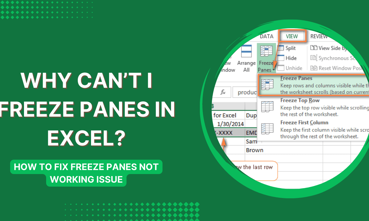 why-can-t-i-freeze-panes-in-excel-how-to-fix-freeze-panes-not-working